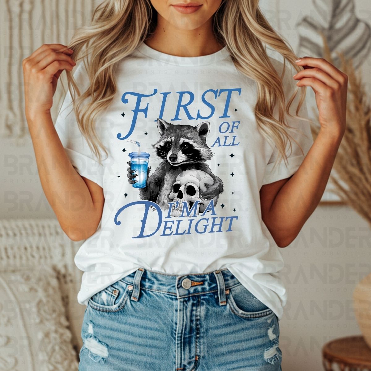 FIRST OF ALL I'M A DELIGHT - DTF TRANSFER