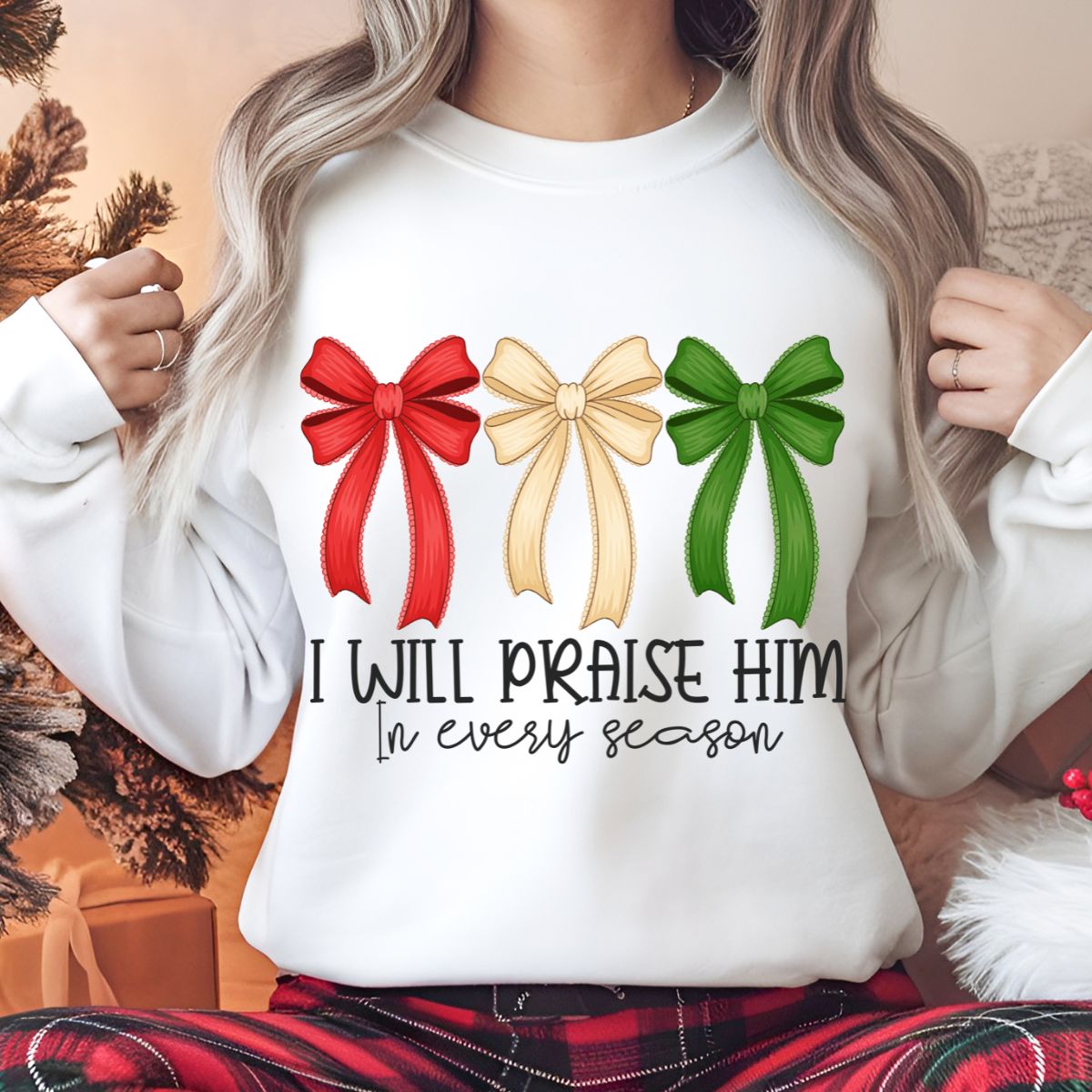 COQUETTE I WILL PRAISE HIM IN EVERY SEASON - DTF TRANSFER