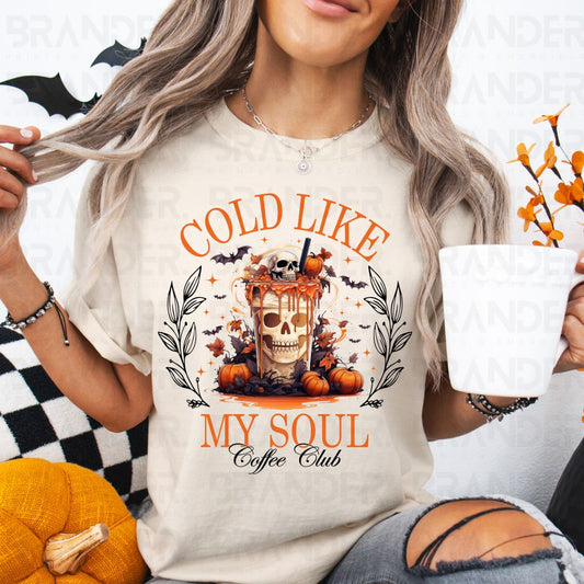 COLD LIKE MY SOUL - DTF TRANSFER