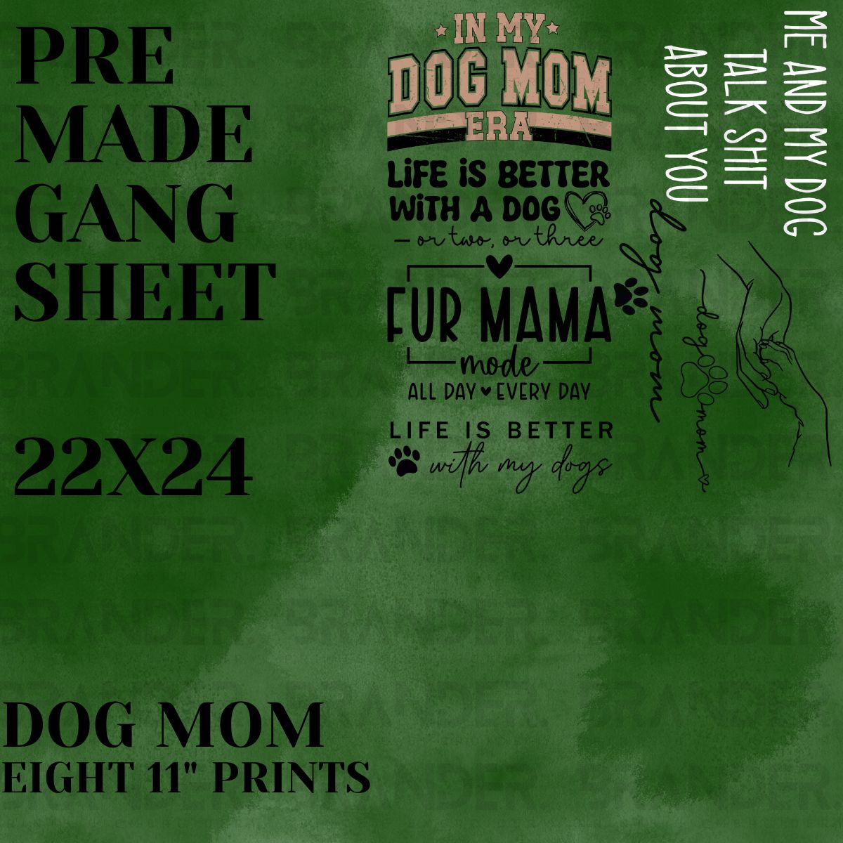 DOG MOM - 22X24 - PREMADE GANG SHEET