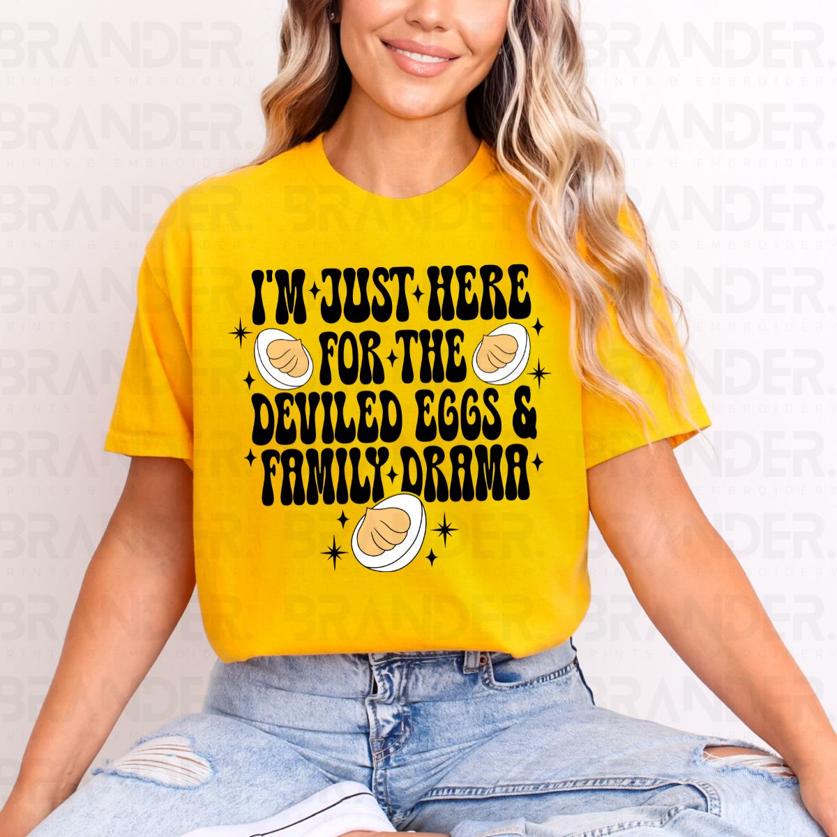 I'M JUST HERE FOR THE DEVILED EGGS & FAMILY DRAMA - DTF TRANSFER