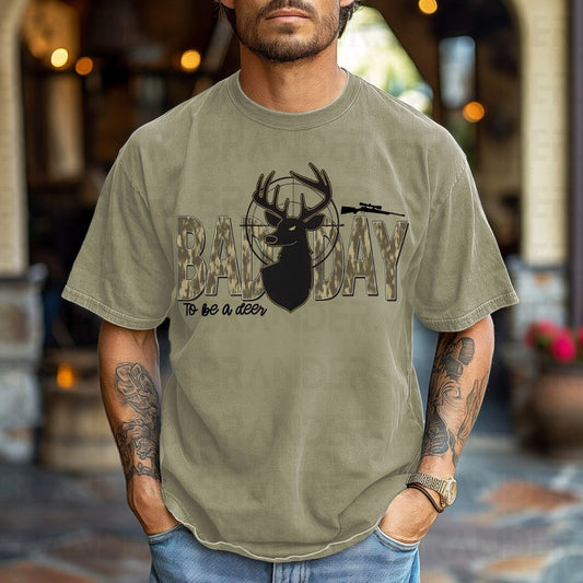 BAD DAY TO BE A DEER - DTF TRANSFER