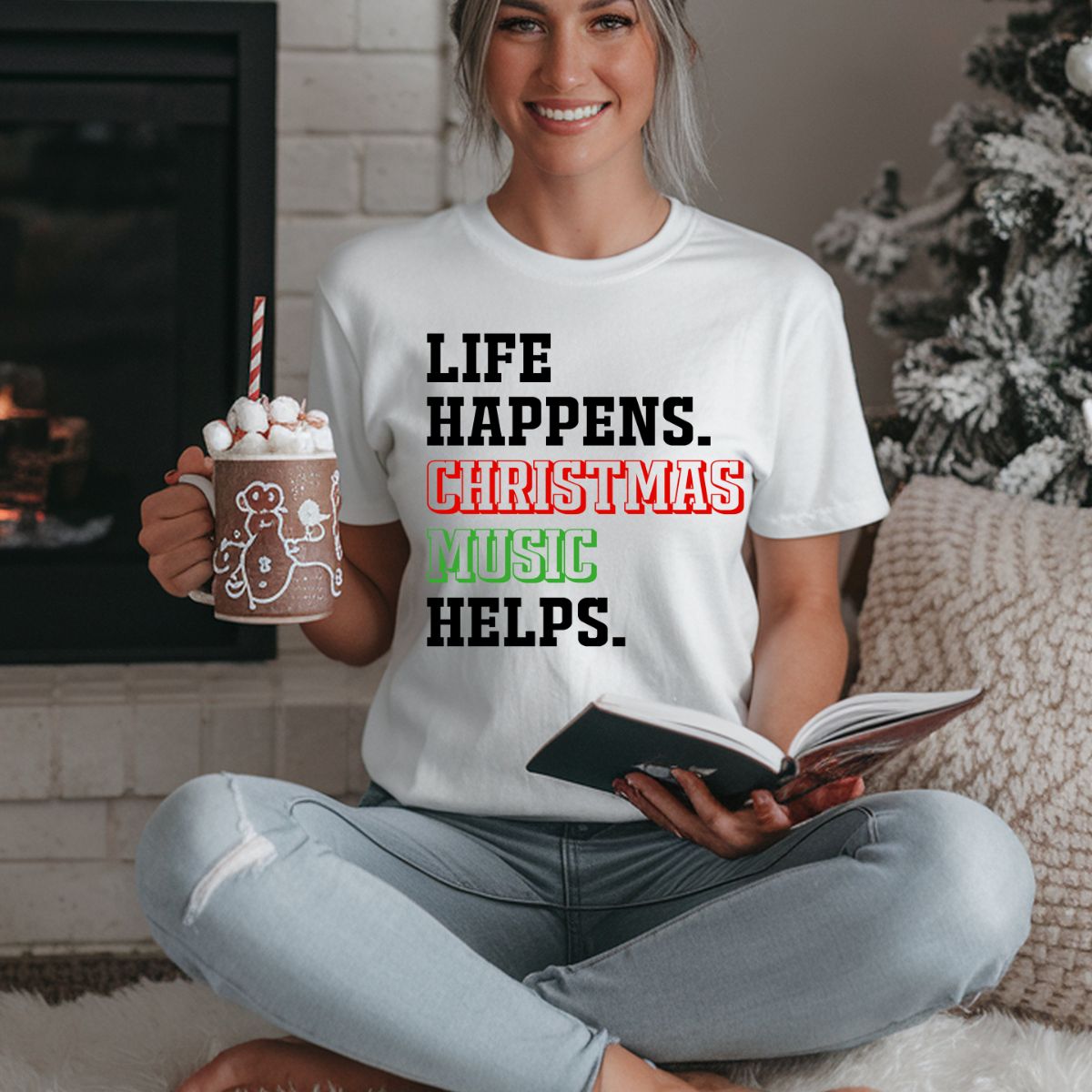LIFE HAPPENS. CHRISTMAS MUSIC HELPS. *BLACK TEXT* - DTF TRANSFER