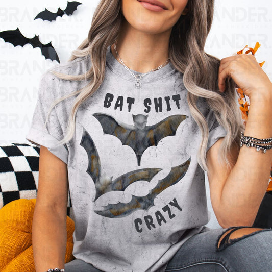 BAT SHIT CRAZY - DTF TRANSFER