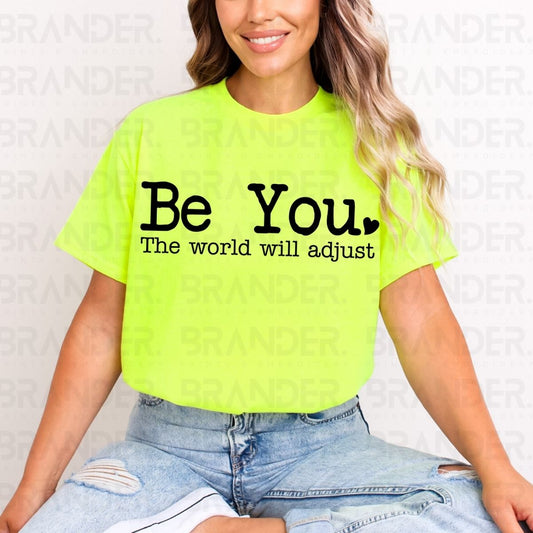 BE YOU - DTF TRANSFER
