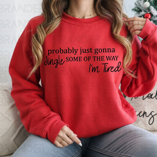 IM TIRED - DTF TRANSFER