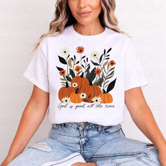 GOD IS GOOD ALL THE TIME - DTF TRANSFER