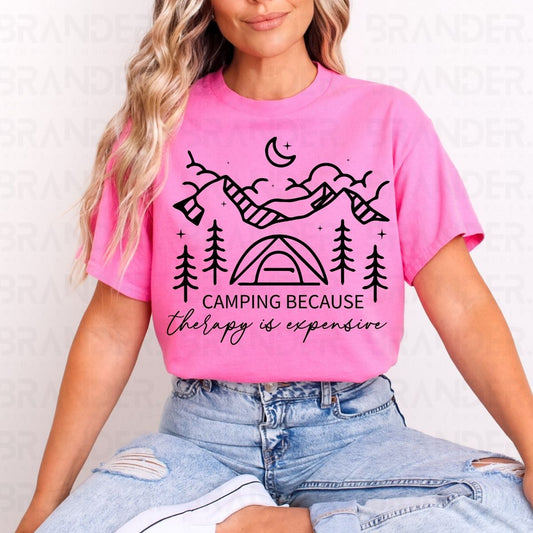 CAMPING BECAUSE THERAPY IS EXPENSIVE - DTF TRANSFER