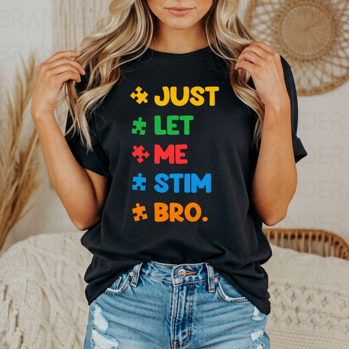 JUST LET ME STIM BRO - DTF TRANSFER