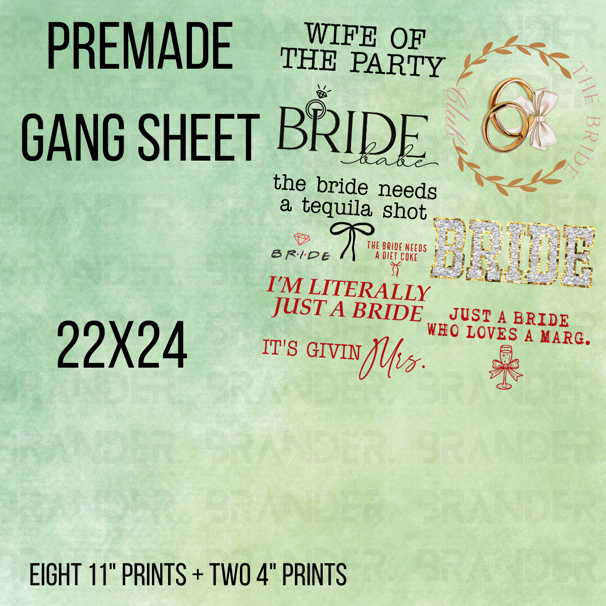BRIDE - 22X24 - PREMADE GANG SHEET