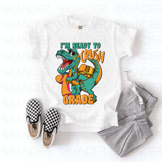 READY TO CRUSH 1ST GRADE - DTF TRANSFER