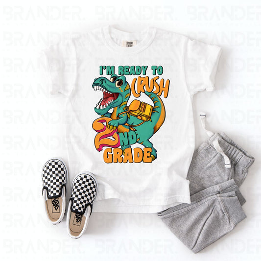 READY TO CRUSH 2ND GRADE - DTF TRANSFER