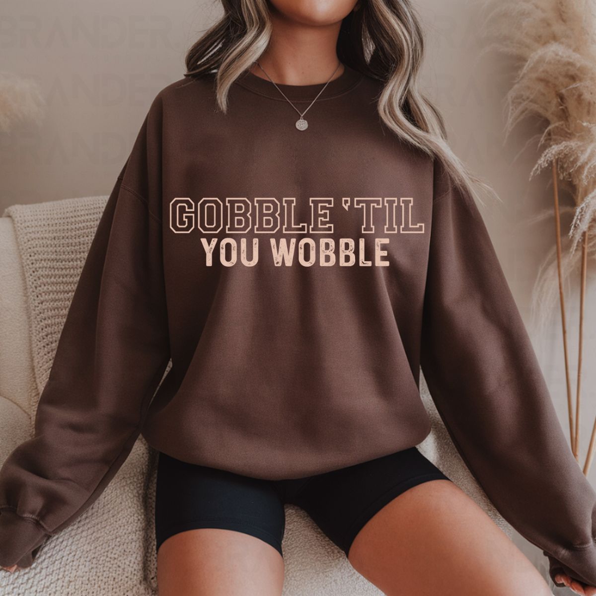 GOBBLE 'TILL YOU WOBBLE - DTF TRANSFER