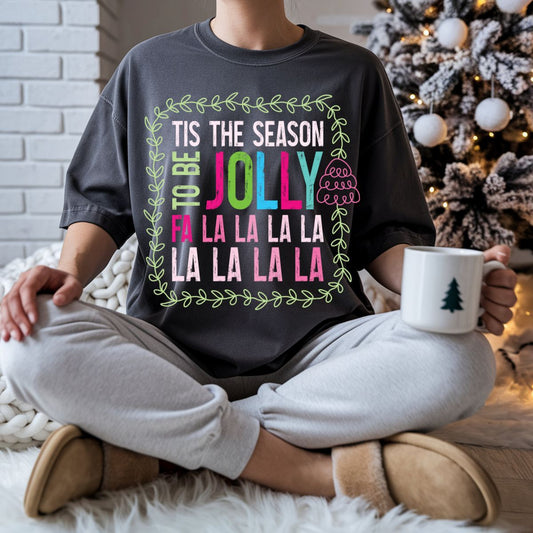 TIS THE SEASON TO BE JOLLY - DTF TRANSFER
