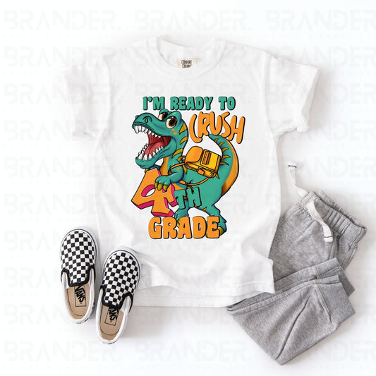 READY TO CRUSH 4TH GRADE - DTF TRANSFER