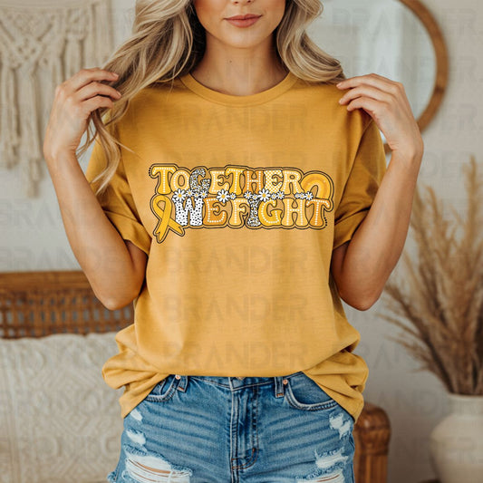 TOGETHER WE FIGHT - DTF TRANSFER