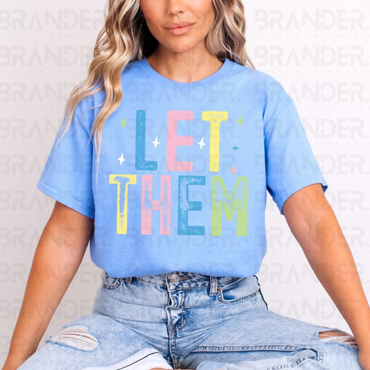 LET THEM - DTF TRANSFER