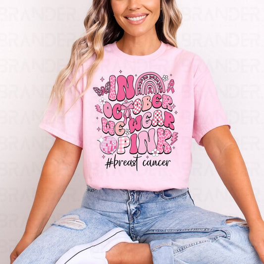 IN OCTOBER WE WEAR PINK - DTF TRANSFER