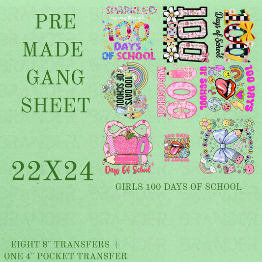 100 DAYS OF SCHOOL *GIRL* - 22X24 - PREMADE GANG SHEET