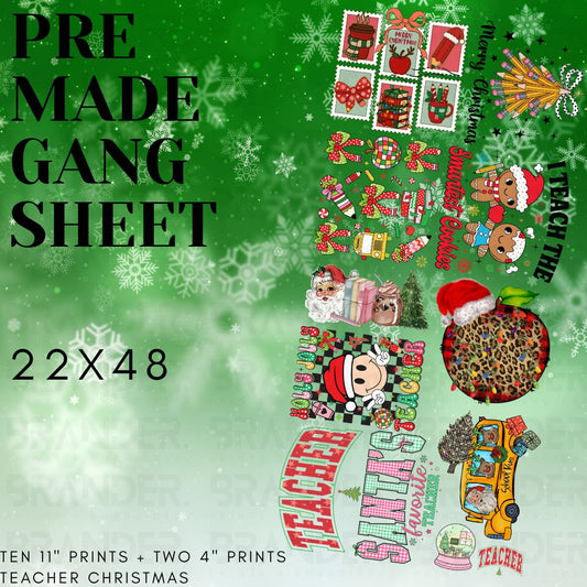 CHRISTMAS TEACHER - 22X48 - PREMADE GANG SHEET