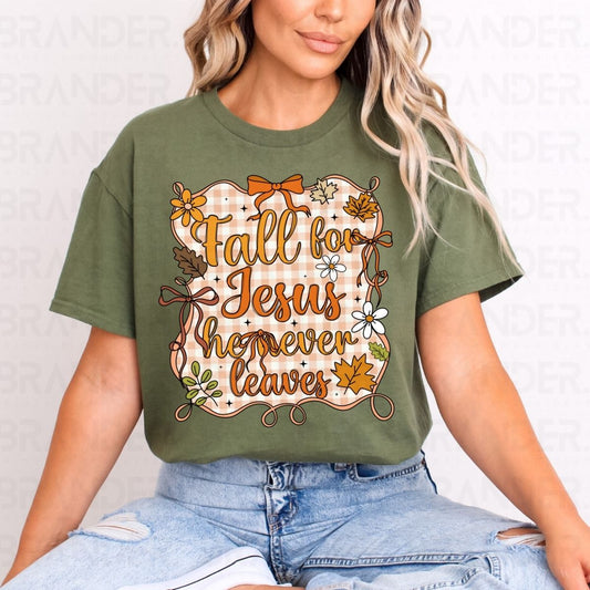COQUETTE FALL FOR JESUS HE NEVER LEAVES - DTF TRANSFER