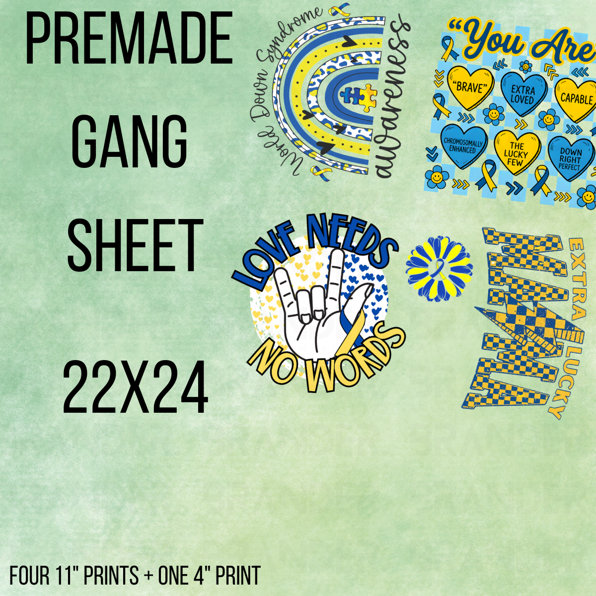 DOWN SYNDROME AWARENESS - 22X24 - PREMADE GANG SHEET