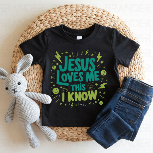 JESUS LOVES ME THIS I KNOW - DTF TRANSFER