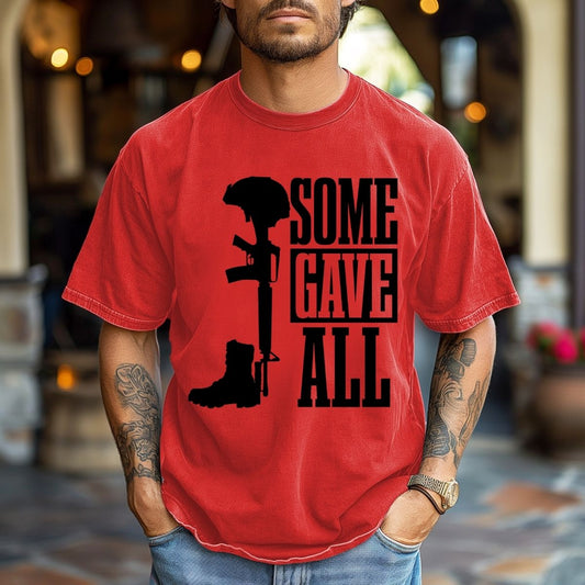 SOME GAVE ALL - DTF TRANSFER