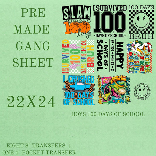 100 DAYS OF SCHOOL *BOY* - 22X24 - PREMADE GANG SHEET