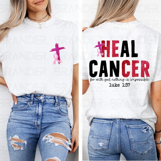 HEAL CANCER - FRONT+BACK - DTF TRANSFER
