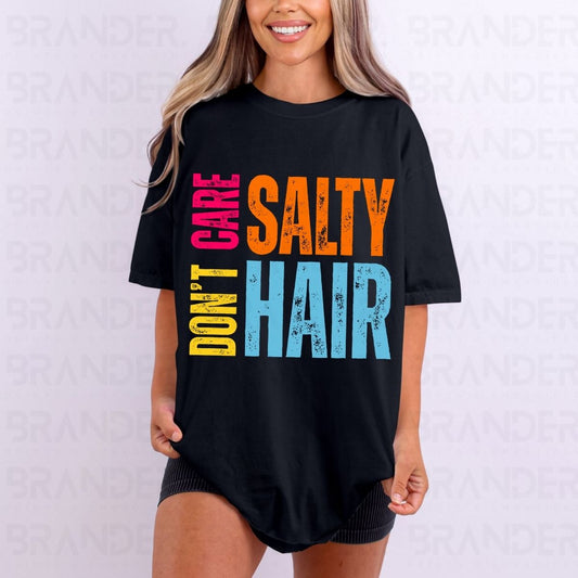 SALTY HAIR DON'T CARE - DTF TRANSFER