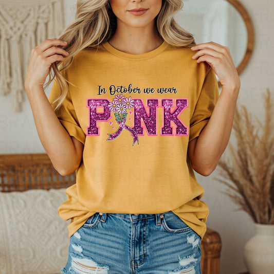 IN OCTOBER WE WEAR PINK *FAUX SEQUIN* - DTF TRANSFER