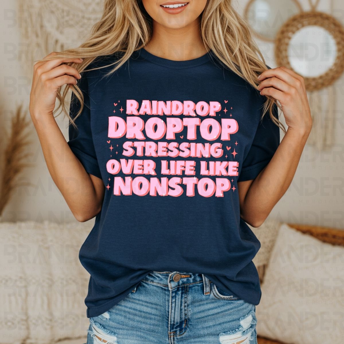 RAINDROP DROPTOP STRESSING OVER LIFE LIKE NONSTOP - DTF TRANSFER