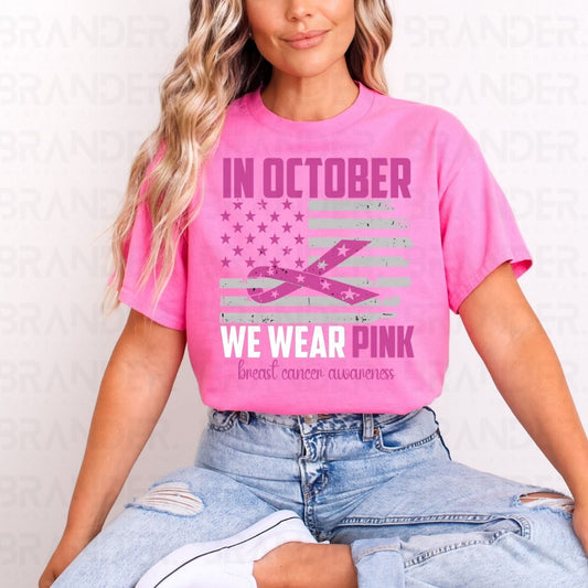 IN OCTOBER WE WEAR PINK - DTF TRANSFER