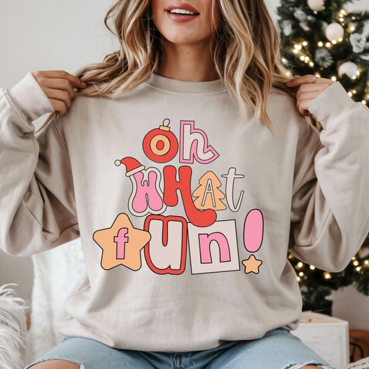OH WHAT FUN! - DTF TRANSFER