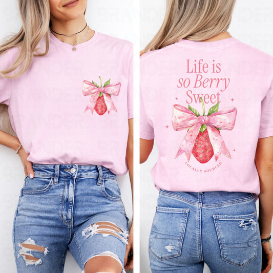 COQUETTE LIFE IS SO BERRY SWEET - FRONT+BACK - DTF TRANSFER