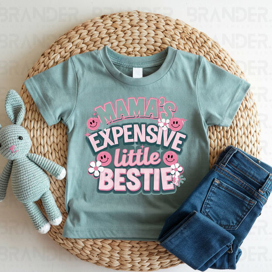 MAMAS EXPENSIVE LITTLE BESTIE - DTF TRANSFER