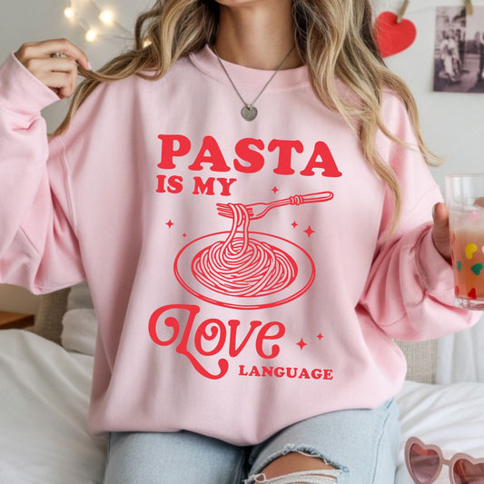 PASTA IS MY LOVE LANGUAGE - DTF TRANSFER