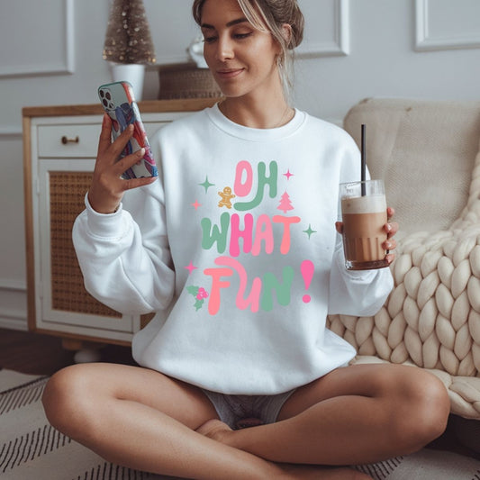 OH WHAT FUN! - DTF TRANSFER