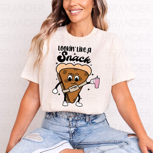 LOOKIN' LIKE A SNACK - DTF TRANSFER