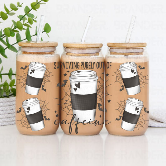 SURVIVING PURELY OUT OF CAFFEINE - 16 OZ - UV DTF