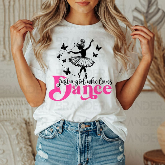 JUST A GIRL WHO LOVES DANCE - DTF TRANSFER