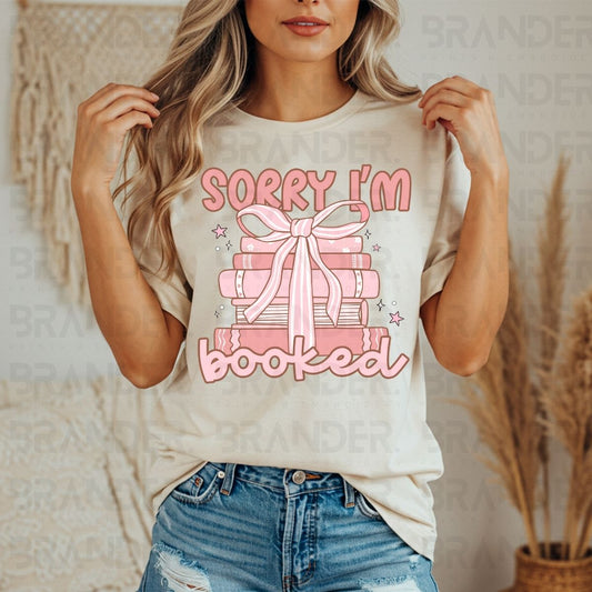 COQUETTE SORRY I'M BOOKED - DTF TRANSFER