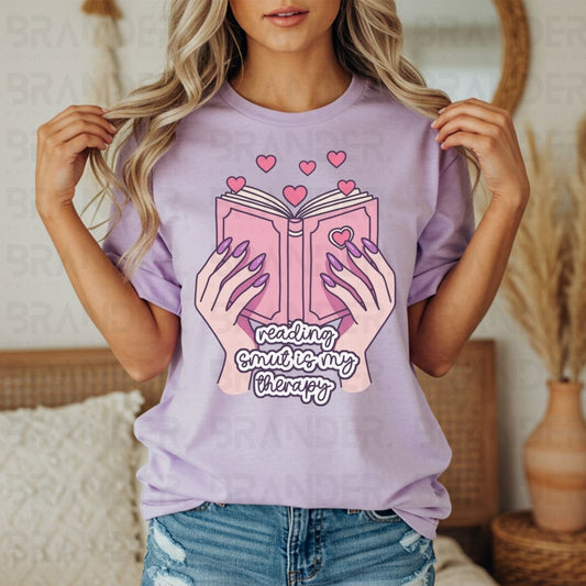 READING SMUT IS MY THERAPY - DTF TRANSFER