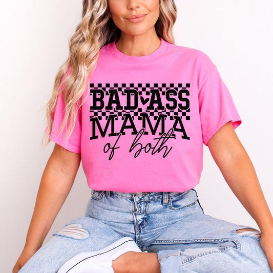 BAD ASS MAMA OF BOTH - COMPLETED TEE