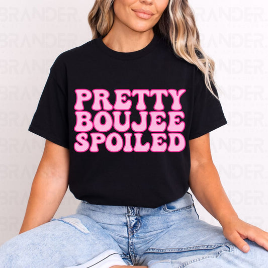 PRETTY BOUJEE SPOILED - COMPLETED TEE
