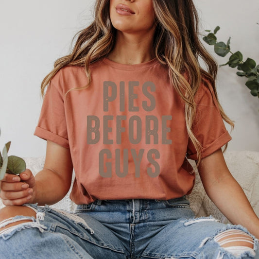 PIES BEFORE GUYS - DTF TRANSFER