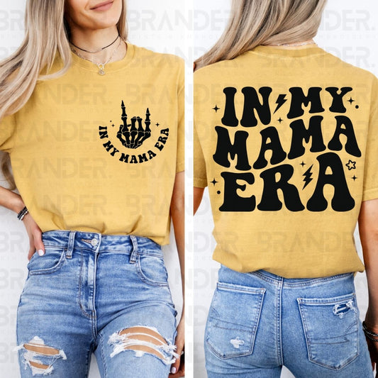IN MY MAMA ERA - FRONT+BACK - DTF TRANSFER