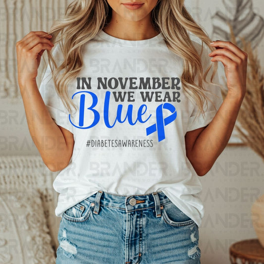 IN NOVEMBER WE WEAR BLUE - DTF TRANSFER