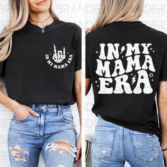 IN MY MAMA ERA - FRONT+BACK - DTF TRANSFER